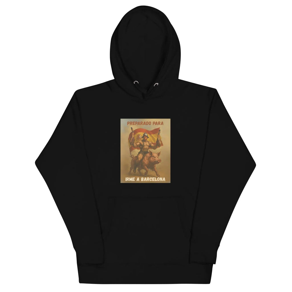 Comprar Sudadera "Preparado para irme a Barcelona" Bandera España La Flamenca de Borgoña Patricia Muñoz VOX