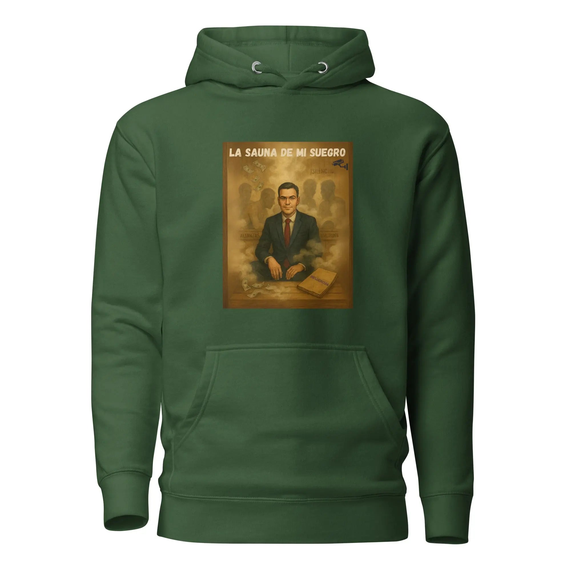 Comprar Sudadera La Sauna de mi suegro - Pedro Sánchez Bandera España La Flamenca de Borgoña Patricia Muñoz VOX