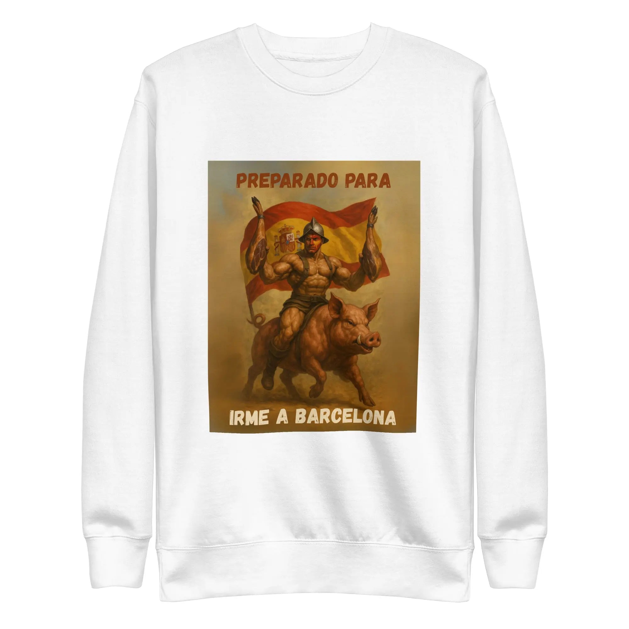 Comprar Sudadera "Preparado para irme a Barcelona" Bandera España La Flamenca de Borgoña Patricia Muñoz VOX