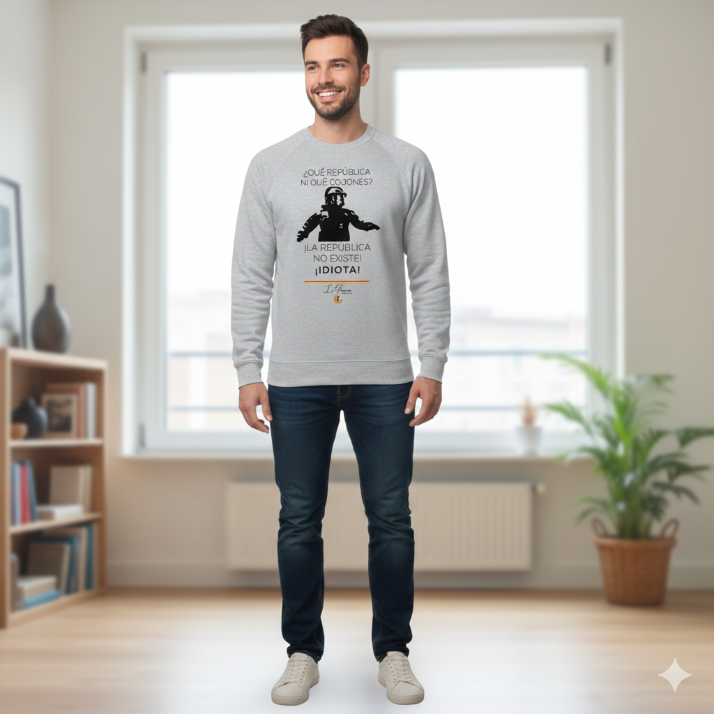 Sudadera Mosso "La república no existe, idiota"