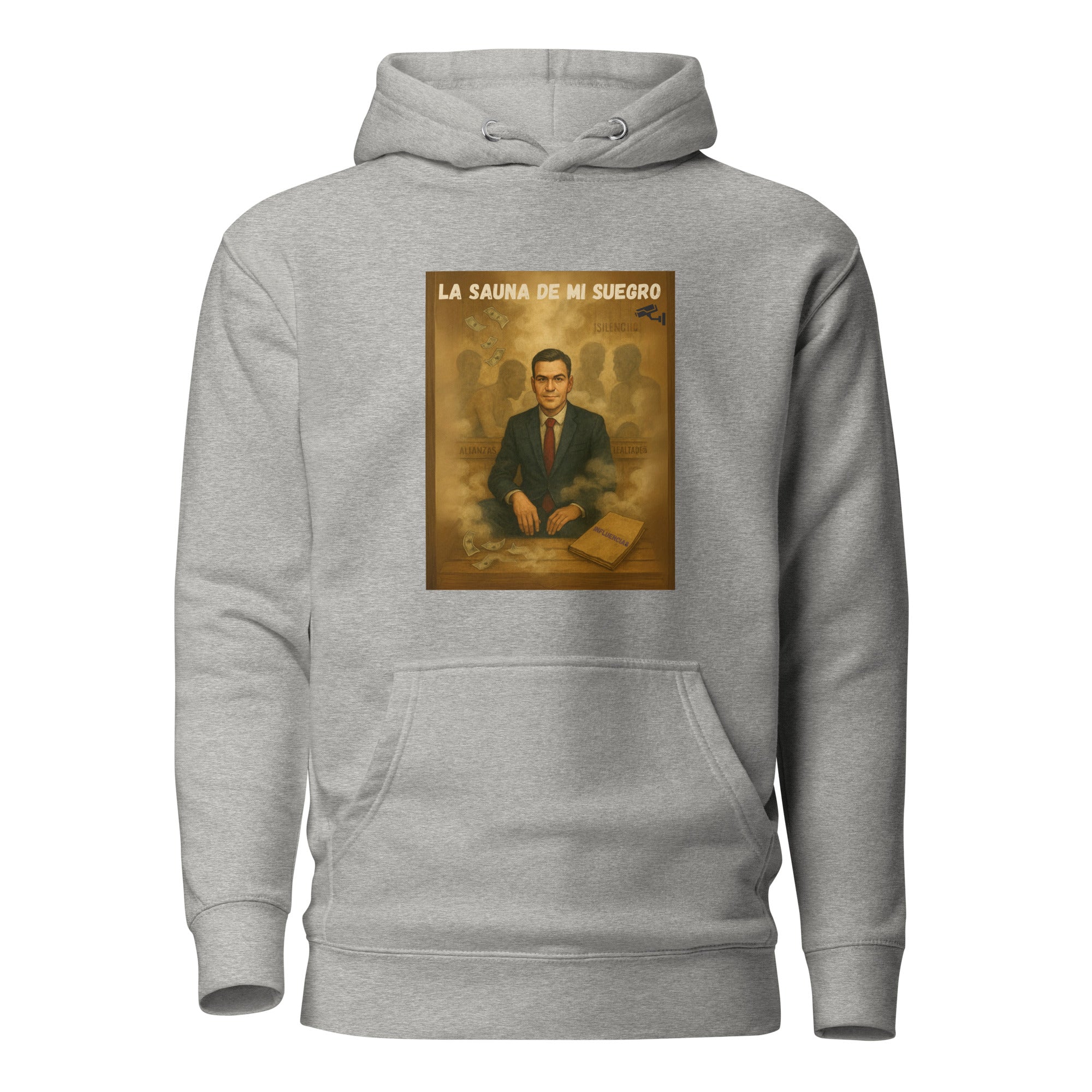 Comprar Sudadera La Sauna de mi suegro - Pedro Sánchez Bandera España La Flamenca de Borgoña Patricia Muñoz VOX
